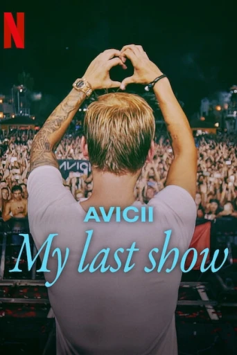 Avicii: Son Konserim
